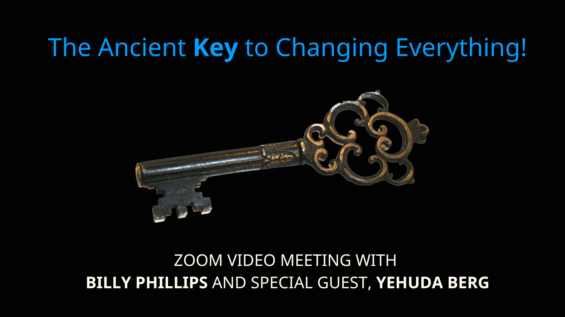 The Ancient KEY to Changing Everything!